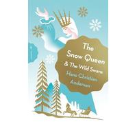 The Snow Queen and The Wild Swans