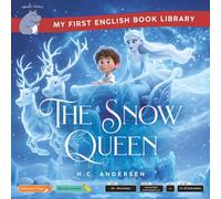 The Snow Queen (Smart Hippo My First English Book Library): Educational Storybook (ESL Students)
