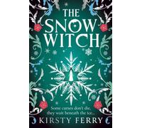 The Snow Witch: A BRAND NEW utterly spellbinding and unputdownable historical timeslip for 2026