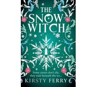 The Snow Witch: A BRAND NEW utterly spellbinding and unputdownable historical timeslip for 2026