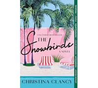 The Snowbirds: A Novel