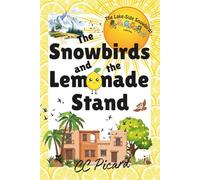 The Snowbirds and the Lemonade Stand