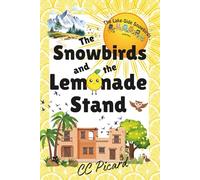 The Snowbirds and the Lemonade Stand