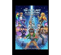 The Snowflake Algorithm - A STEM Manga Christmas Special