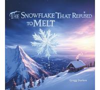 The Snowflake that Refused to Melt