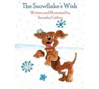 The Snowflake's Wish