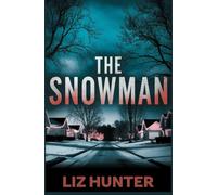 The Snowman: A Christmas Mystery Thriller