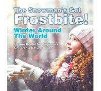 The Snowman's Got A Frostbite - Winter Around The World - Na (Copertina rigida)
