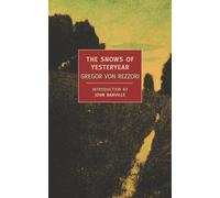 The Snows of Yesteryear: Portraits for an Autobiography