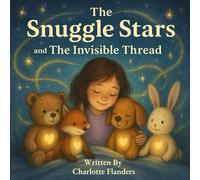 The Snuggle Stars and The Invisible Thread