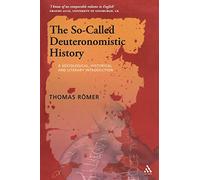 The So-Called Deuteronomistic History: A Sociological, Historical And Literary Introduction [Lingua inglese]