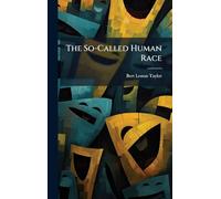 The So-Called Human Race