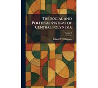The Social and Political Systems of Central Polynesia