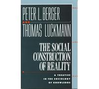 Thomas Luckmann Peter L. Berger The Social Construction of Reality (Tascabile)