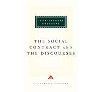 The Social Contract And The Discources: Jean-Jacques Rousseau