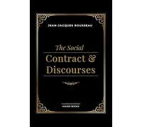 THE SOCIAL CONTRACT & DISCOURSES