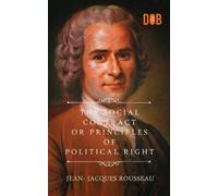 The Social Contract - Rousseau Jean-Jacques
