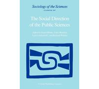 The Social Direction of the Public Sciences - Stuart Blume - Springer, 1987