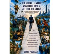 THE SOCIAL ELEVATOR WAS OUT OF ORDER, SO I TOOK THE STAIRS