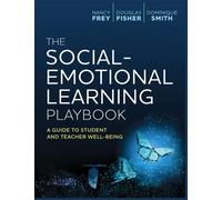 [The Social-Emotional Learning Playbook]: A Guide to Student and Teacher Well-Being - 2022, First Edition [Paperback Edition]