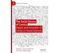 The Social Genres of Comics: Impact and Innovation of Comics in Social Sciences