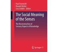The Social Meaning of the Senses (Tascabile)
