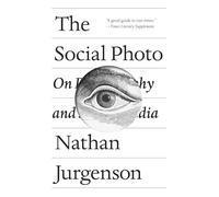 The Social Photo: On Photography and Social Media