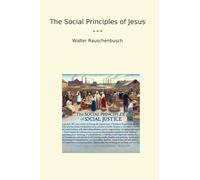 The Social Principles of Jesus