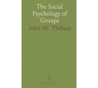 The Social Psychology of Groups