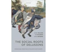 The Social Roots of Delusions