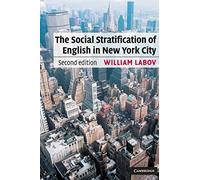 The Social Stratification of English in New York City, Second Edition