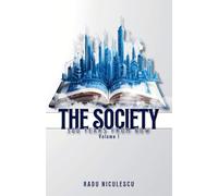 The Society, 300 Years From Now: 1