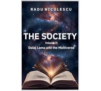 The Society, Dalai Lama and the Multiverse: 2