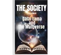The Society: Dalai Lama and the Multiverse