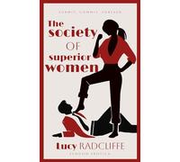 The Society of Superior Women: Femdom Erotica