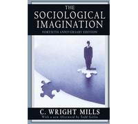 THE SOCIOLOGICAL IMAGINATION