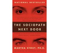 The Sociopath Next Door: The Ruthless Versus The Rest Of Us