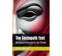 The Sociopath Test: Are You as Innocent as You Think?