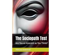 The Sociopath Test: Are You as Innocent as You Think?