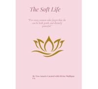 The Soft Life