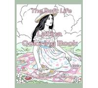The Soft Life: Latina Coloring Book