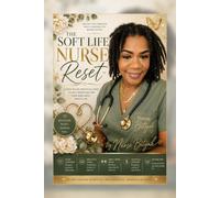 The Soft Nurse Reset