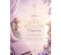 The Soft Wealth Planner: Amethyst Edition