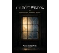 THE SOFT WINDOW: What the Overton Window Still Measures