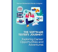 The Software Tester’s Journey: Exploring Career Opportunities and Adventures