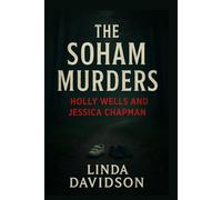 The Soham Murders: Holly Wells and Jessica Chapman