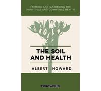 The Soil and Health - Howard Albert