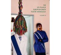 The Sol Plaatje European Union Poetry Anthology Vol XII (Tascabile)