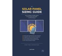 The Solar Panel Sizing Guide: How to Design the Right System for Your Home, RV, Cabin, or Off-Grid Setup
