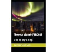 The solar storm 04/23/2025: end or beginning?